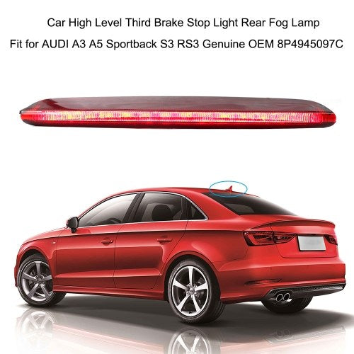 Car High Level Third Brake Stop Light Rear Fog Lamp Fit for AUDI A3 A5 Sportback S3 RS3 Genuine OEM 8P4945097C